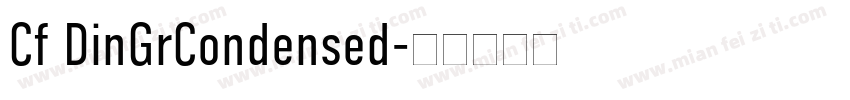 Cf DinGrCondensed字体转换